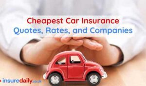 Top 10 Cheapest Car (Auto) Insurance Companies